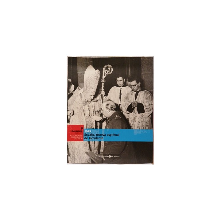 España, Reserva Espiritual De Occidente 1949